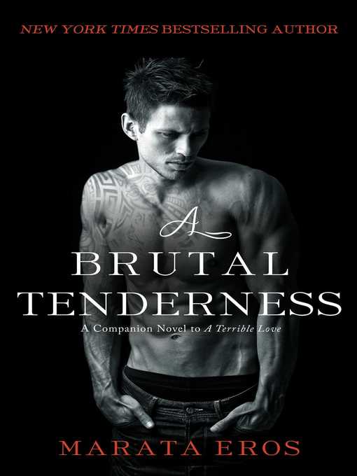 Title details for A Brutal Tenderness by Marata Eros - Wait list